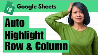Google Sheets Auto Highlight Active Row and Column Using Apps Script