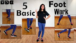 5 Easy and Basic Footwork - Dance Steps | Easy dance steps for beginners | Shipra's Dance class