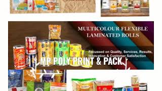 MP POLY PRINT AND PACK ,MANUFACTURES OF FLEXIBLE LAMINATED ROLLS AND POUCHES