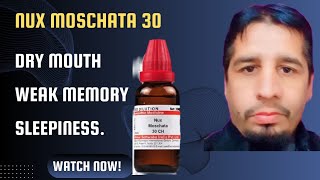 NUX MOSCHATA 30 HOMEOPATHIC MEDICINE | week  Memory  | Dry mouth I Sleepiness I