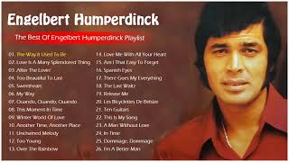 Engelbert Humperdinck Greatest Hits Best Full Album - The Best Of Engelbert Humperdinck Playlist