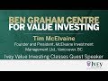 2011 Ivey Value Investing Classes Guest Speaker: Tim McElvaine