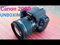 UNBOXING Canon EOS 200D DSLR || Canon EOS 200D II Unboxing and Overview: 4K Video, Eye AF 2022