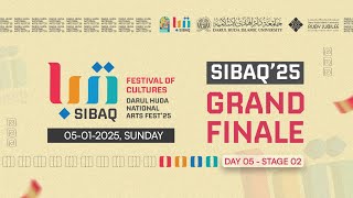 Sibaq'25 Grand Finale | Day 5 | Venue 02 | Darul Huda Islamic University