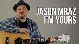 Jason Mraz - I'm Yours - Acoustic Guitar Lesson - Tutorial - Chords Rhythm