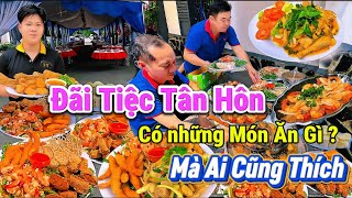 Món ăn ngon Đãi tiệc Tân Hôn :Bàn tiệc 3 triệu 6 Ai Ăn Cũng Thích :9 Món ăn Ngon Hấp Dẫn