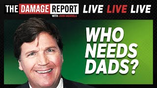 TDR Live: Tucker Hates the LGBTQ Community And... Dads?