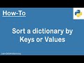 How to sort a dictionary by keys or by values | Python Tutorial