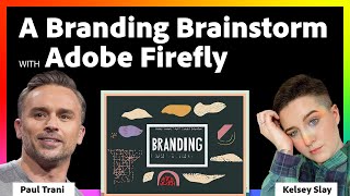 Adobe Firefly Live Weekly Meetup: A Branding Brainstorm with Adobe Firefly