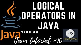 Java programming tutorial 10 Logical operators