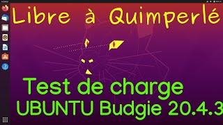 Test de charge UBUNTU Budgie 20.4.3