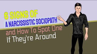 6 Signs of a Narcissistic Sociopath and How To Spot One If They're Around