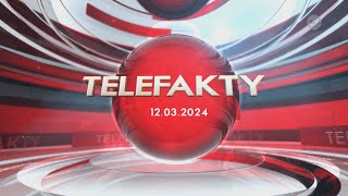 TELEFAKTY - 12.03.2024 r. | LOKALNA.TV