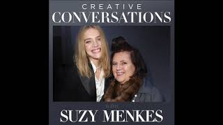 Creative Conversations with Suzy Menkes Podcast - Ep 7. NATALIA VODIANOVA