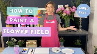 SIP AND PAINT - Flower Field Painting Tutorial | Step By Step