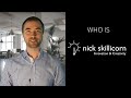 Who is Nick Skillicorn?