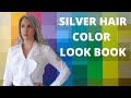 26 Different Colors  - What colors look best with silver/gray hair?