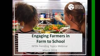 WEBINAR ARCHIEVE: Engaging Farmers in Farm to School