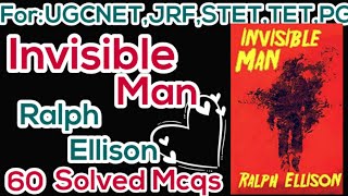 Invisible Man by Ralph Ellison Mcqs| Invisible Man|Ralph Ellison@studyadmirers#UGC_NET#STET#TET#PG