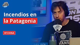 ¿Quién tiene la intención de prender fuego la Patagonia y para qué? El tema del día en #BTChina