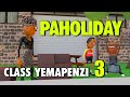 Class Yemapenzi 3 (PaHoliday) - Zimbabwe Comedy Cartoon