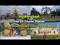 Hyderabad Tour Plan || Top 55 Tourist Places || Low Budget || Latest Rules,Ticket,Timings Details