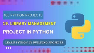 19. Library Management Project Python | No Talking | Python For Beginners
