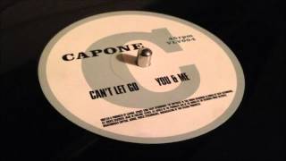 Capone - You \u0026 Me