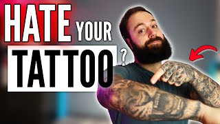 5 Ways to GET OVER a Tattoo YOU REGRET or HATE SEEING!