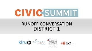 Civic Summit: District 1 Runoff Conversation