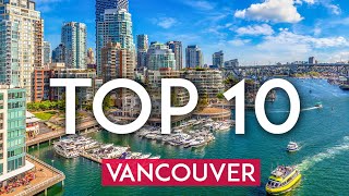 TOP 10 Things to do in Vancouver - [2023 Travel Guide]