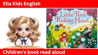 Kids Book Read aloud | Little Red Riding Hood | Fairy Tales | English Stories | Bedtime Stories