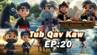 Tub Qav Kaw EP: 20