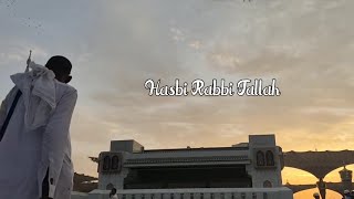Hasbi Rabbi (Tere Sadqe Me Aaqa)  |حسبي ربي | Lamiya Zannat | Nasheed