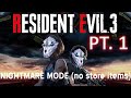 Resident Evil 3 Remake Nightmare Mode (no store items) Pt. 1 [Game Journey]