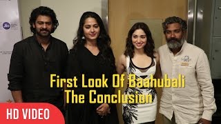Baahubali 2 – The Conclusion First Look | 18th Jio Mami | Prabhas, S.S.Rajamouli, Anushka Shetty