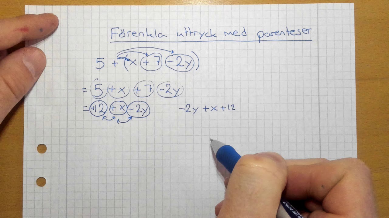 Matematik 1b, 3.1. Förenkla Uttryck Med Parenteser. - YouTube