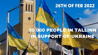 Tallinn Freedom Square 26th of February 30 000 people in support of Ukraine