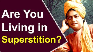 Swami Vivekananda explains Idea of Body is Superstition -Practice Yoga and Detach Yourself from Body