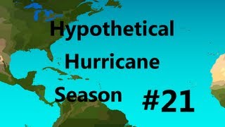 Hypothetical Hurricane Season #21 - 2016 [HD]