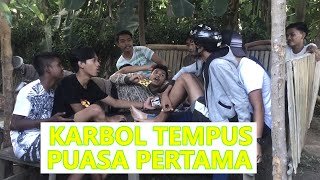 #TRANDING KARBOL PUASA PERTAMA!!