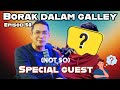 PODCAST Borak Dalam Galley EP 50 (not so) Special Guest