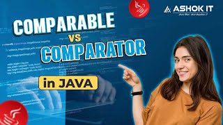 Comparable vs Comparator Interfaces Explained | Java Interview Question | AshokIT