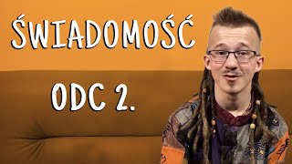 Pogadajmy |Świadomość odc.2