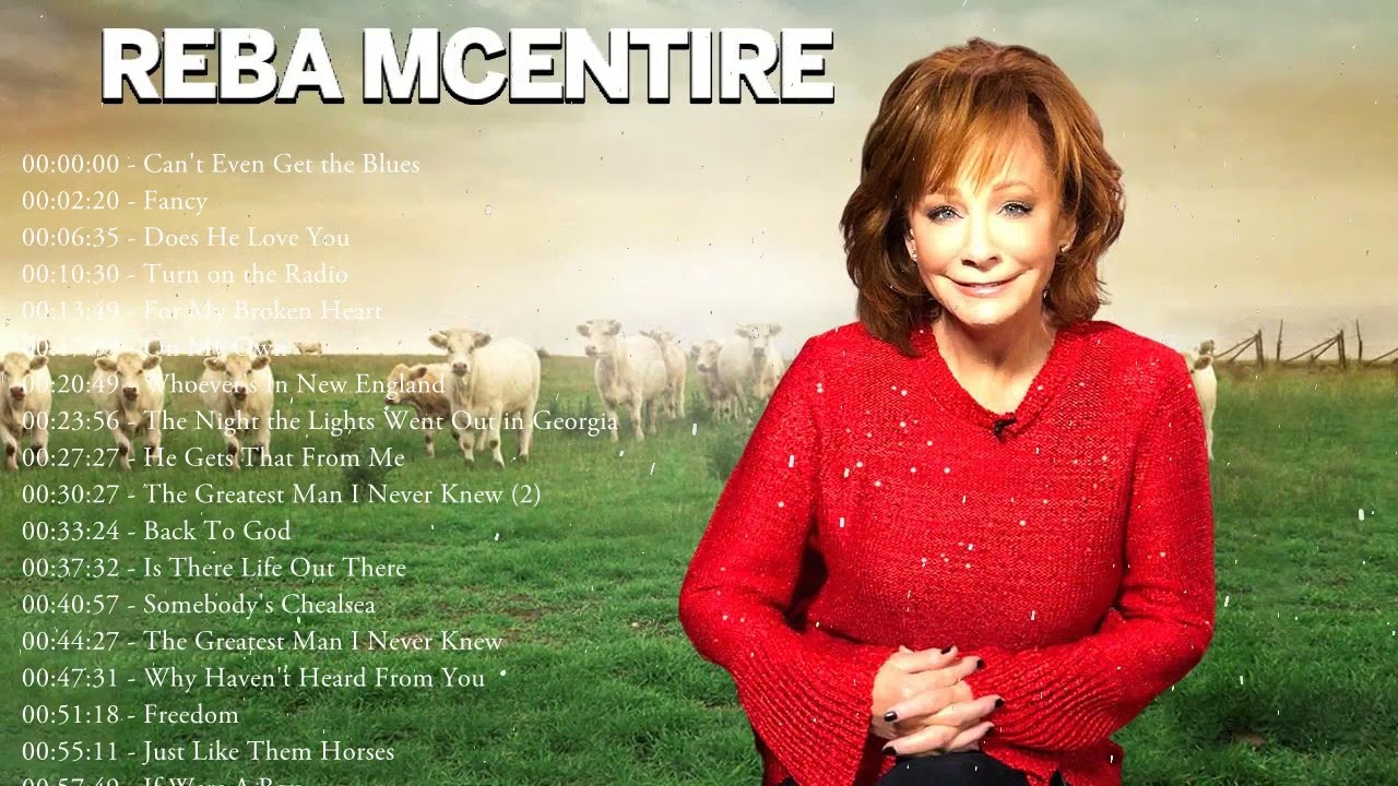 Classic Country Reba McEntire Reba McEntire Greatest Hits - YouTube Music