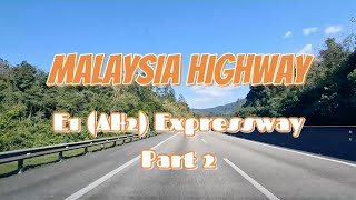 Malaysia Highway - E1 (North–South) Expressway (AH2) - Part 02