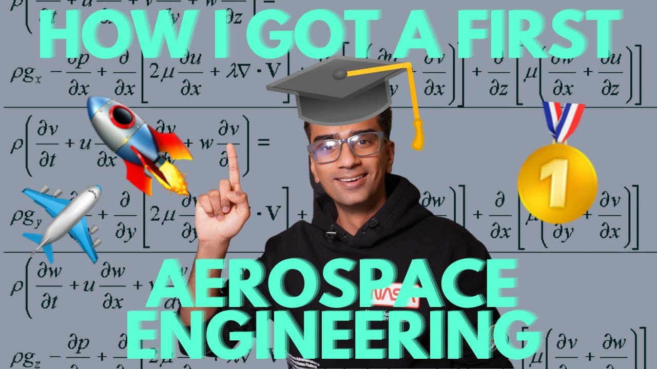 HOW I GOT A FIRST IN AEROSPACE ENGINEERING - YouTube