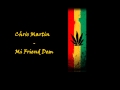 Chris Martin - Mi Friend Dem