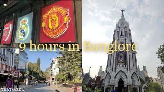 9 hours in Banglore 🥳✨| ThatsAzel #goanvlogger #goanvlog #goan