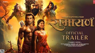 Ramayan | Official Trailer | Ranbir Kapoor | Rocking Star Yash | Hrithik Roshan | Ramayan Update